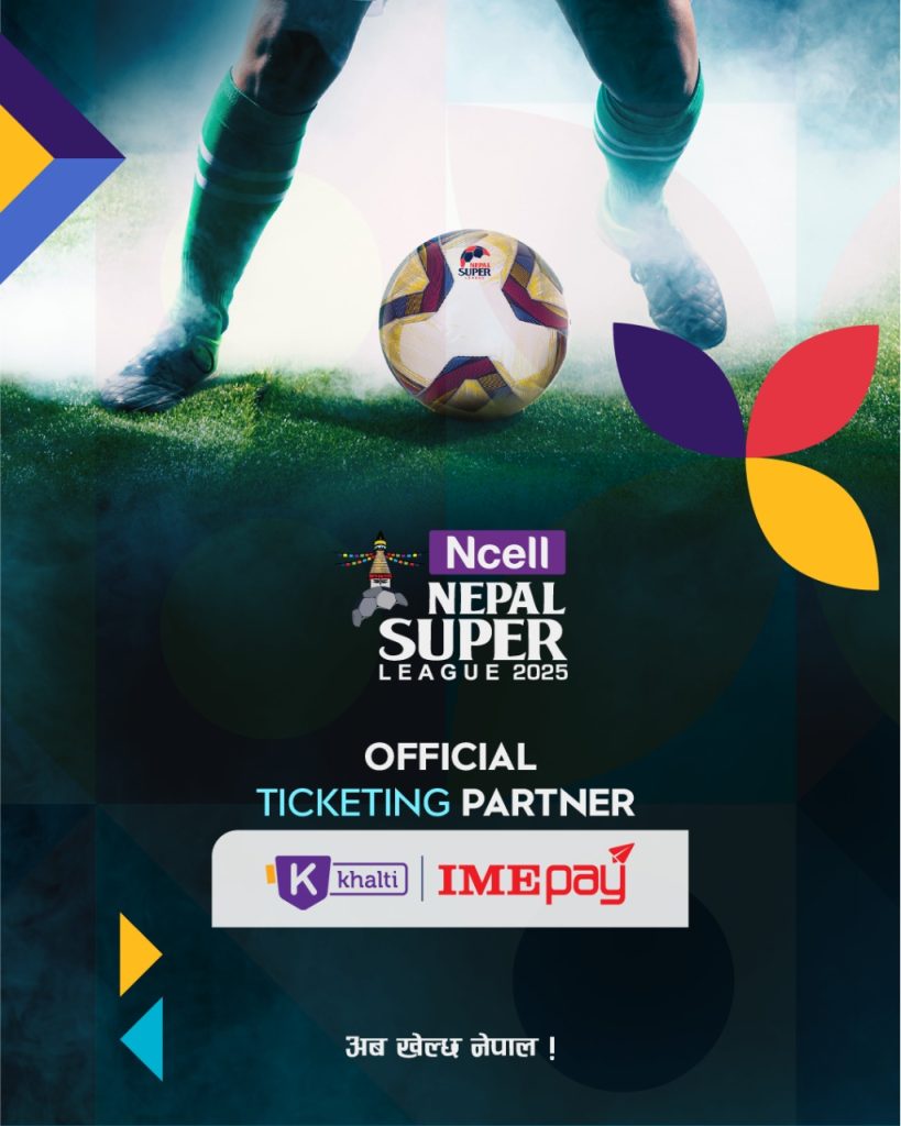 Ncell Nepal Super League Announces Khalti and IME Pay as Official Ticketing Partners for Season 3