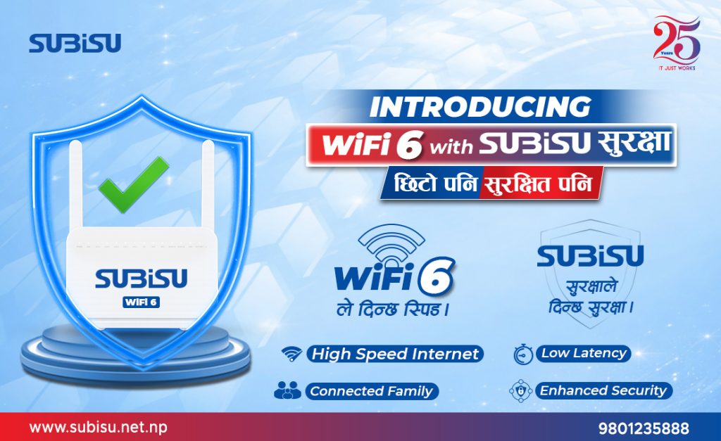 SUBISU Launches Next-Gen Wi-Fi 6 with Nepal’s First “Secure Internet – SUBISU SURAKSHYA”