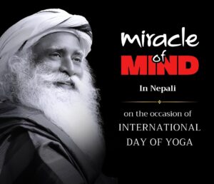 Miracle of Mind, A Free Meditation App by Sadhguru, Launches in Nepali